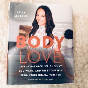 Body Love by Kelly LeVeque Hardcover Book Cookbook